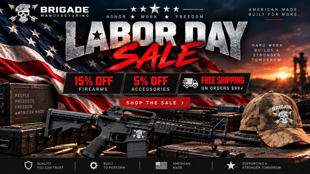 Brigade Manufacturing Labor Day Sale with 15 percent off firearms and 5 percent off accessories